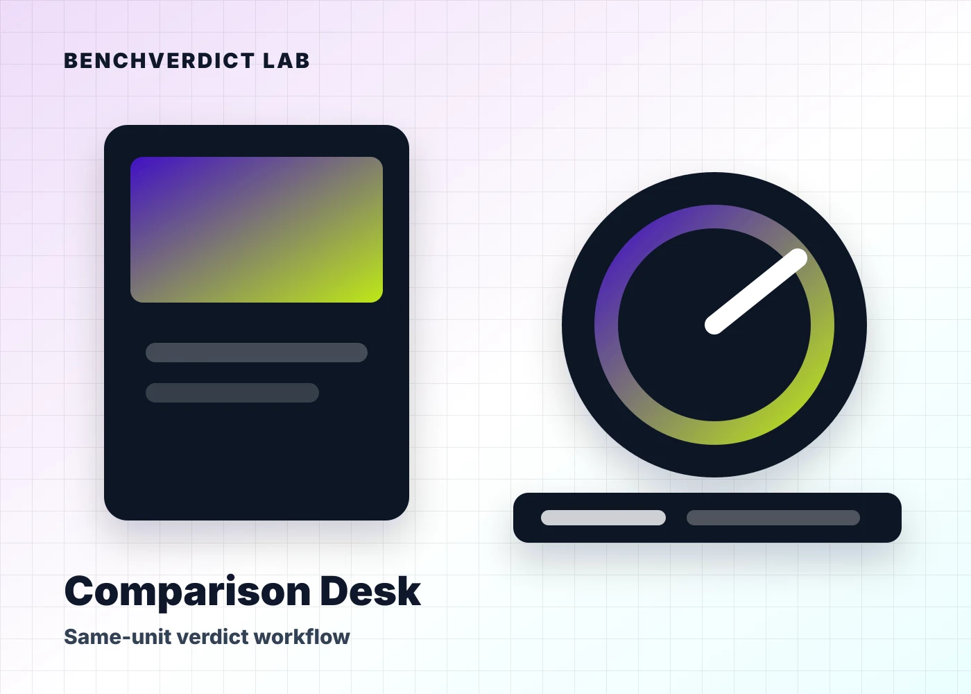 Comparison Desk BenchVerdict lab visual